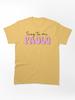 Sing Sing To Me Paolo Classic T-Shirt