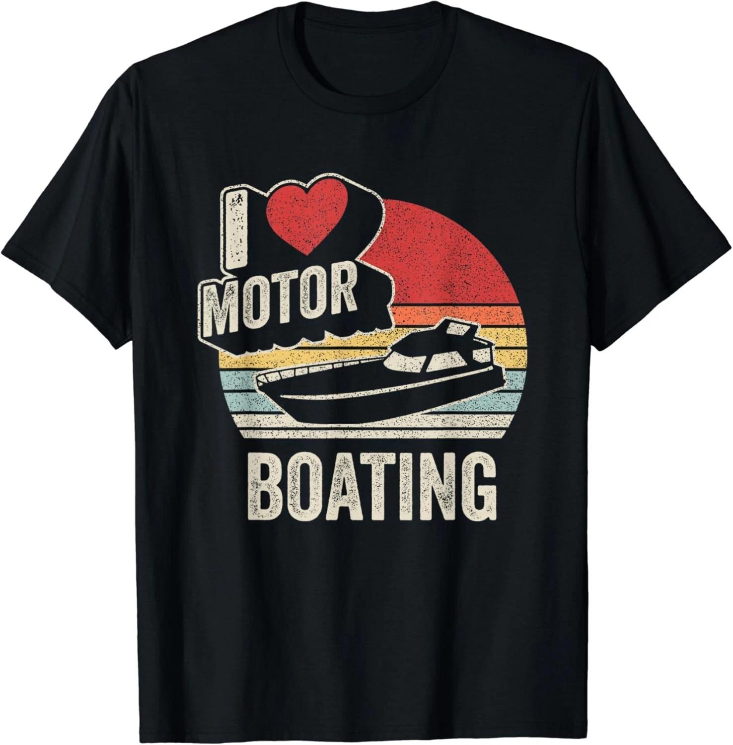 Vintage Retro I Love Motor Boating Funny Boater Gift Unisex T-Shirt S