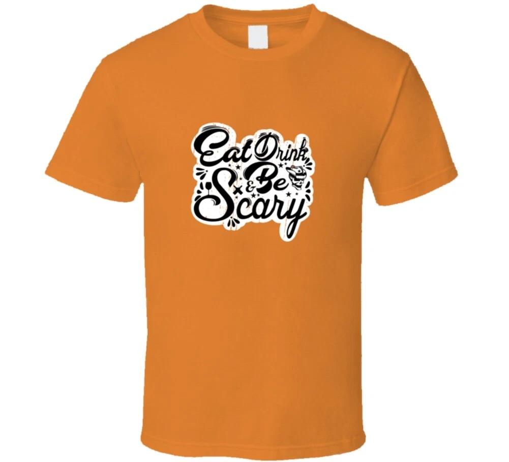 Eat Drink & Be Scary Funny Halloween Gift T Shirt XL