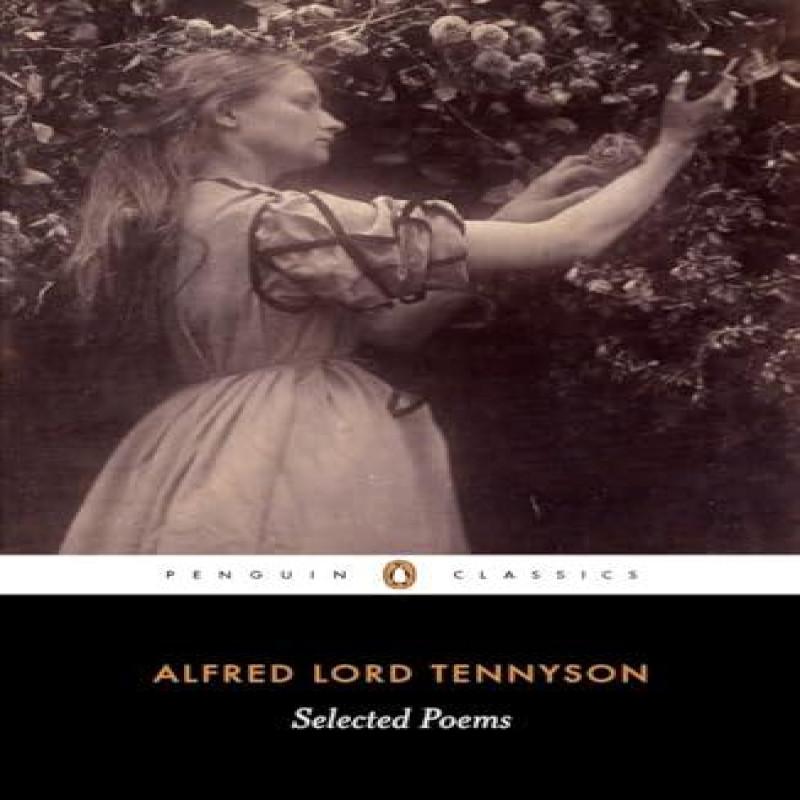 Selected Poems Tennyson by Alfred Lord Tennyson Paperback Book 9780140424430