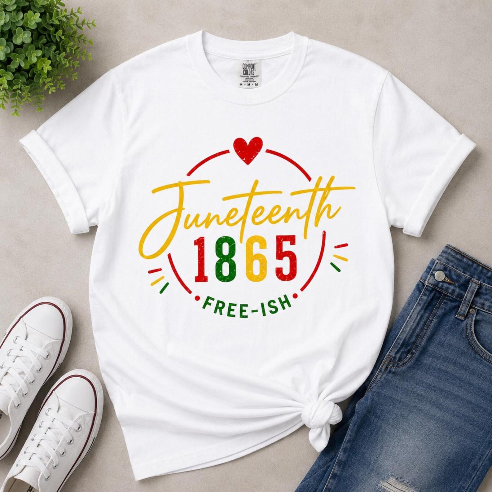Juneteenth 1865 Free-Ish Shirt, Black History Month, Melanin Pride Tee M