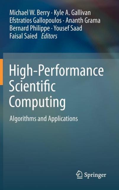 The High-Performance Scientific Computing : Algorithms and Applications Book