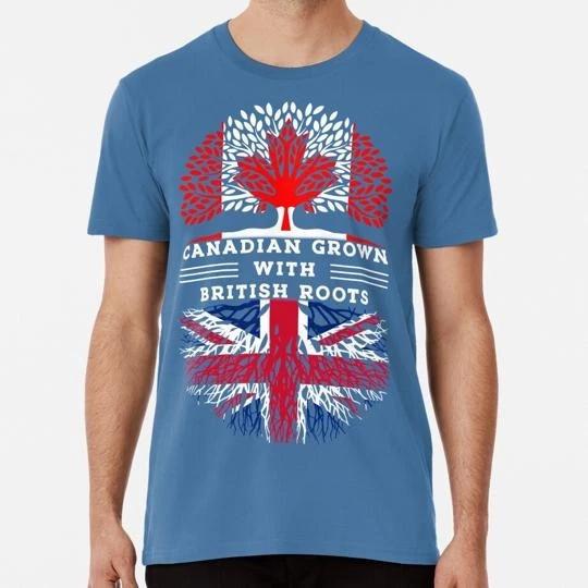 Canadian Grown With British Roots Size S to 5XL Made in the USA T-Shirt 2XL