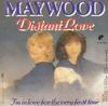 7inch Record MAYWOOD - Distant Love 1A00626633 EMI 1981 Netherland Dance & Electronica Used