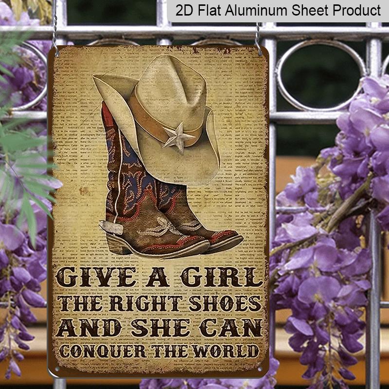 2D Flach, 1 Stück Vintage Western Cowgirl Metall Wanddeko mit inspirierendem Zitat „The Right Shoes for Girls“ - Aluminiumschild geeignet für Bauernhaus
