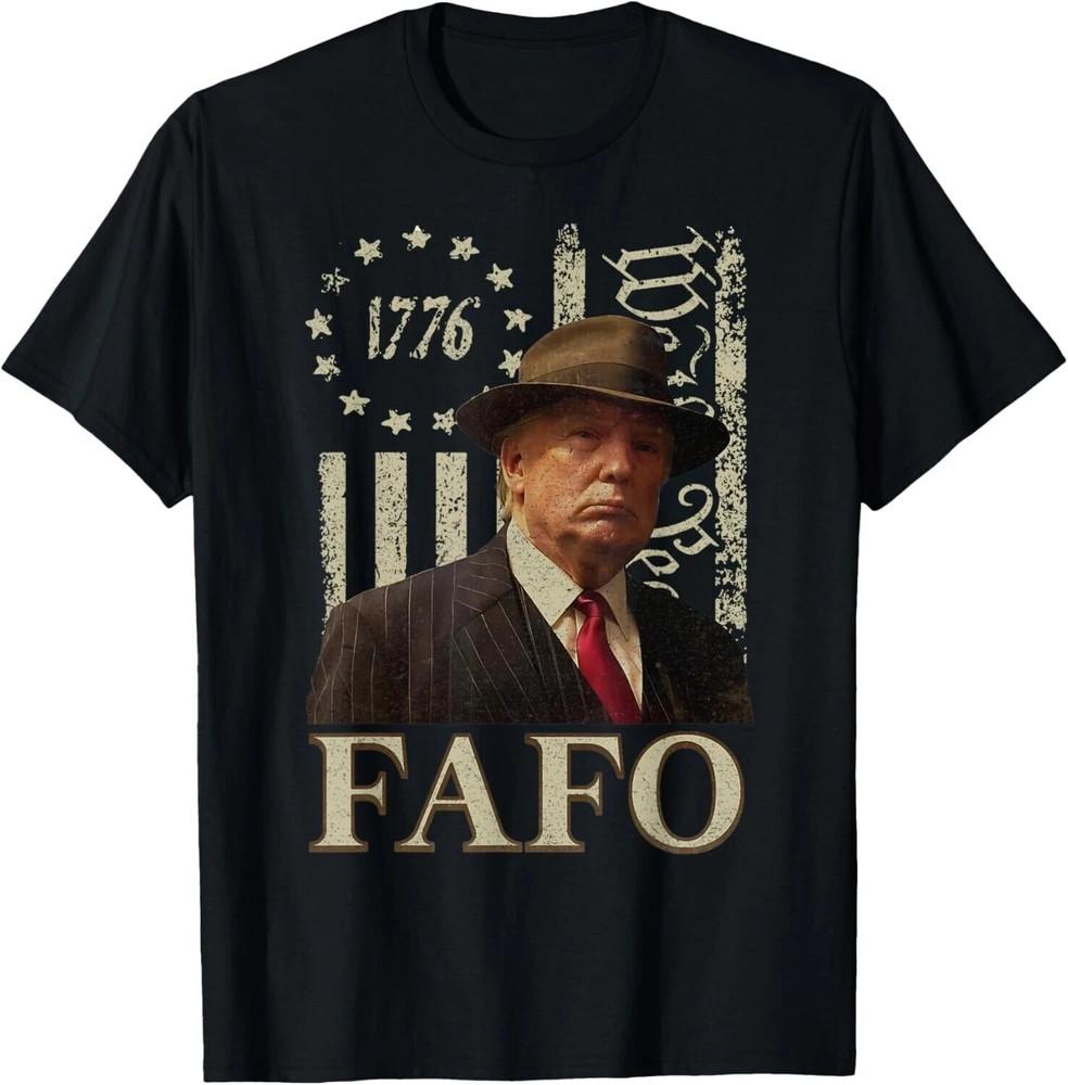 Trump Fafo, Funny Fafo Trump American Flag T-Shirt S-5XL Unisex T-Shirt XL