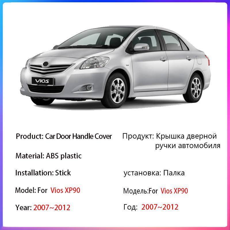 Car Door Handle Cover For Toyota Vios XP90 MK2 2007~2012 2008 2009 2010 Yaris Limo Belta Chrome Exterior Handle Case Accessories
