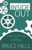 The Inside Out : A Biblical and Practical Guide To Self-leadership Book