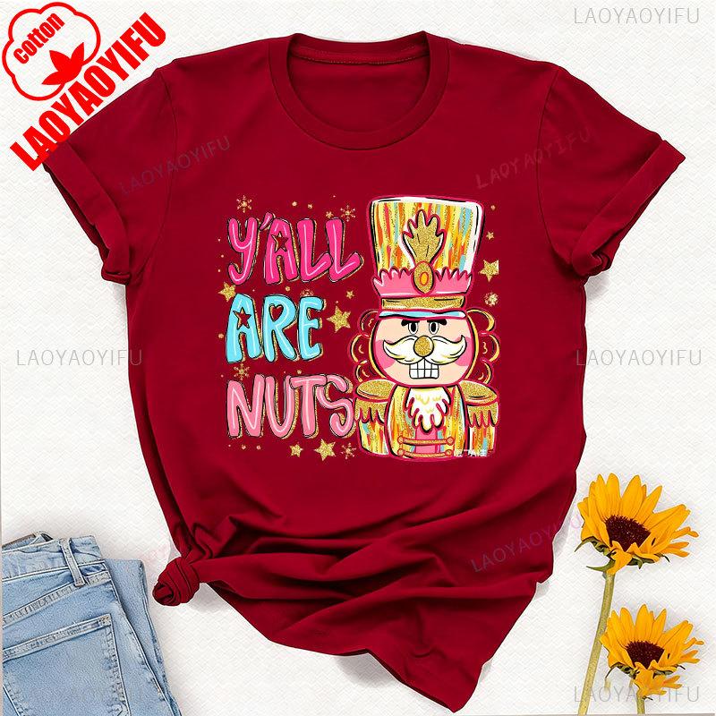 Yall Are Nuts Coquette Nutcracker Preppy Christmas Png Sugar Plum Fairy Nuts About Brushstroke Crewneck Printed Tshirt Tops