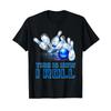 This Is How I Roll Bowling T Shirt Vintage Stretched Fashion Breathable Graphic Comfortable Versatile Slightly Homme