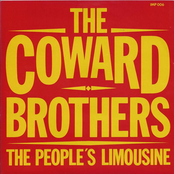 7inch Record COWARD BROTHERS - The People's Limousine IMP006 Imp Records 1985 UK Rock Used