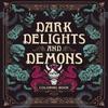 Dark Delights and Demons Coloring Book by Editors of Chartwell Books Paperback Book 9780785846338