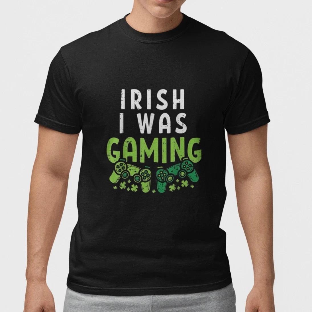 Irish I Was Gaming Shirt Funny St Patricks Day Gamer T-Shirt Gift XL