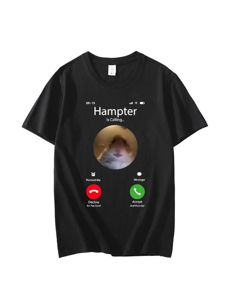 Hamster Is Calling Funny Meme Tshirt hamster Staring Front Camera Design Ideal Forhamster Lovers And Meme Fans