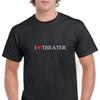I Love Theater Cotton T-Shirt Black White Red Funny Heart Tee Shirt S-5XL