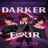 Darker By Four by June CL Tan Hardback Book 9781399718981