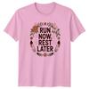 Run Now Rest Later TShirt Boho Inspirational Running Fitness Birthday Gift