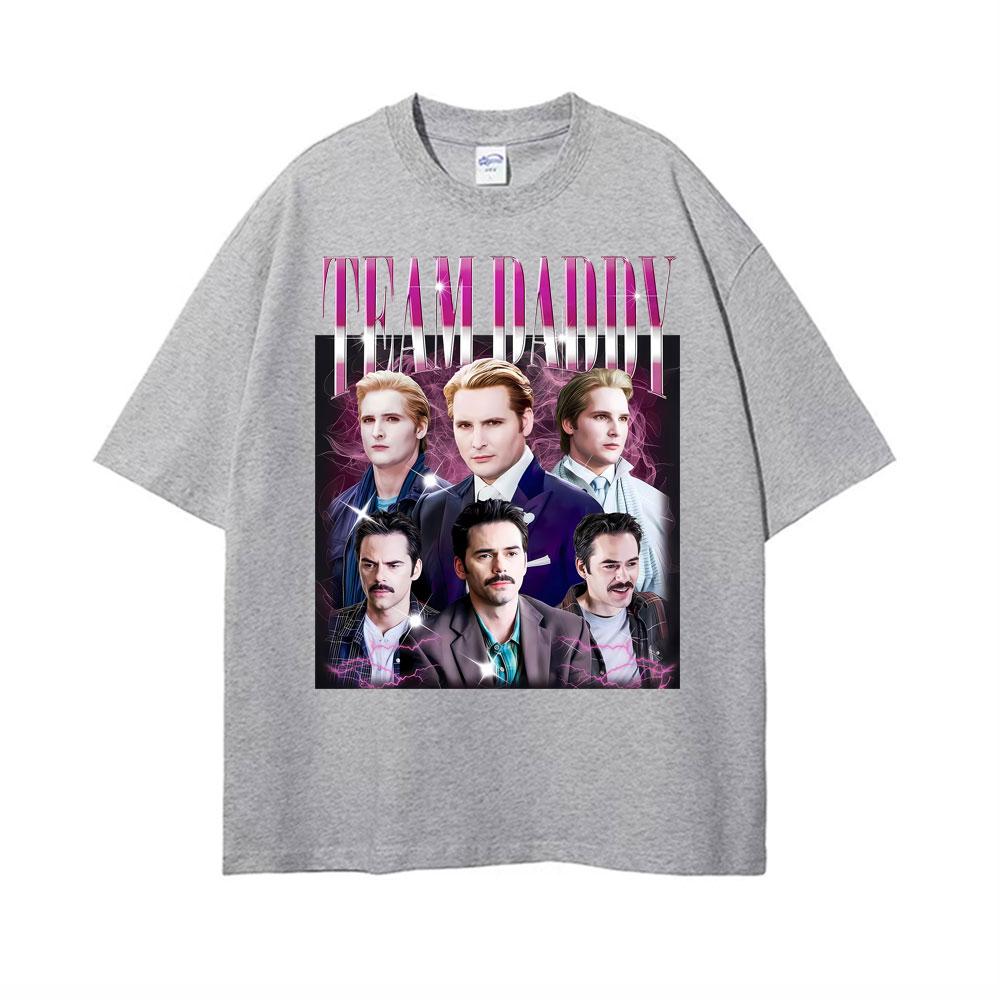Team Daddy Twilight Vintage Movie Graphic Tshirt Streetwear Unisex Classic Fashion T Shirts Unisex Oversized High Quality Tshirts