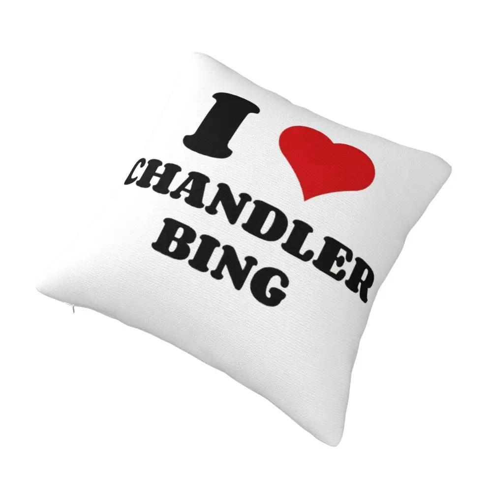I Heart Chandler Bing Matthew Perry Square Pillow Case Throw Pillow Funny Cushion Covers