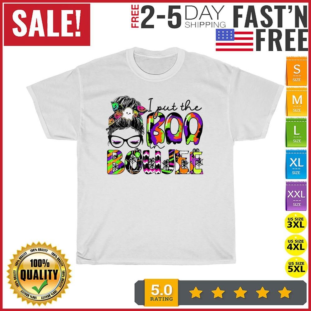 

I Put The Boo In Boujee Mama Halloween Costume Messy Bun T Shirt Men Women NEW M