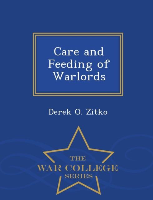 Kniha Care and Feeding of Warlords - War College Series