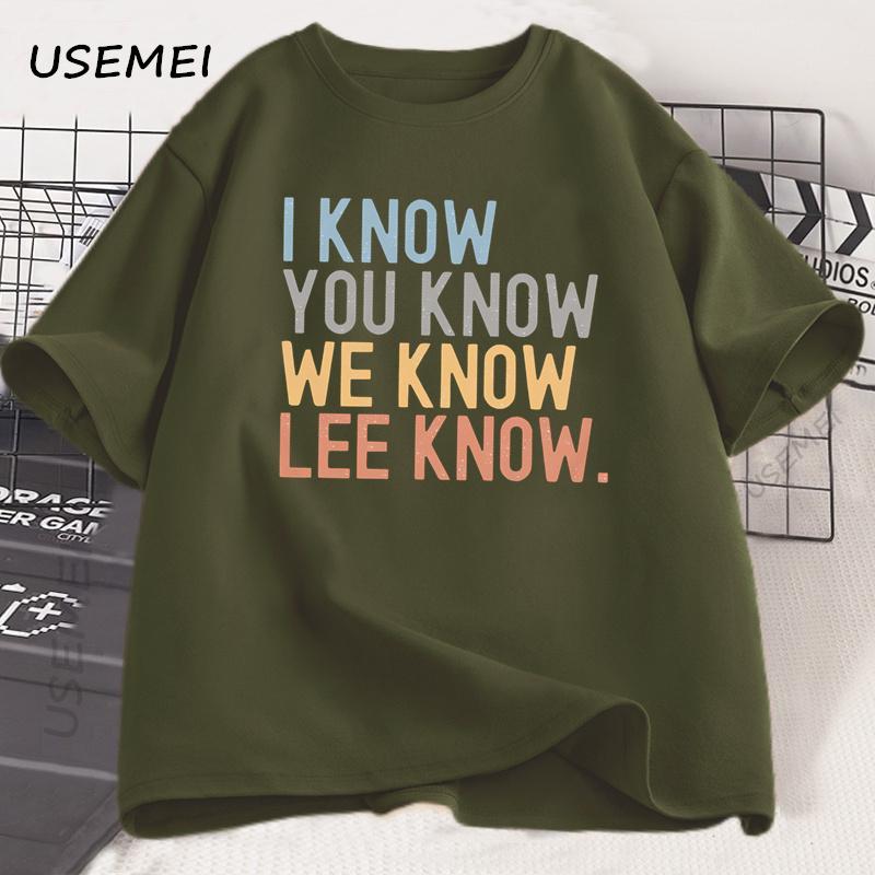 I Know You Know Lee Know Tshirt Unisex Women Printed Short Sleeve Cotton Tshirt Summer Round Neck Loose Tees Unisexs Clothes