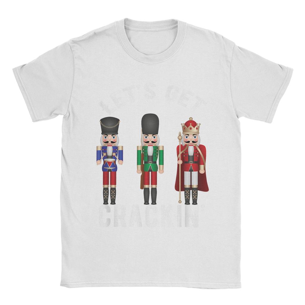 Christmas Nutcracker Squad Shirt Lets get Crackin Ballet T Shirt Mens  Cotton TShirt O Neck Tee Shirt Short Sleeve Clothes