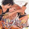 Firefly Wedding Vol. 2 by Oreco Tachibana Paperback Book 9781974752294