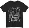 Book Reader Shirt It#039;s A Good Day To Read A Book Bookish Women Men Cute Shirt Unisex T-Shirt - Men's Summer Cotton Graphi...