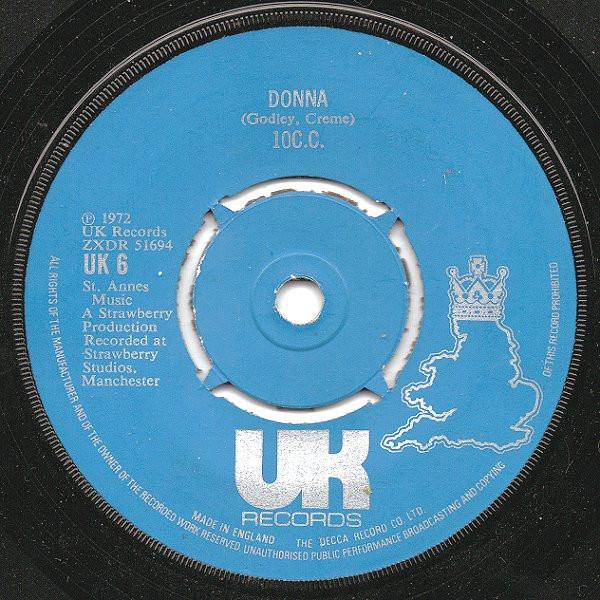 

7inch Record 10CC - Donna UK6 UK Records 1972 UK Rock Used