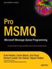 The Pro MSMQ : Microsoft Message Queue Programming Book