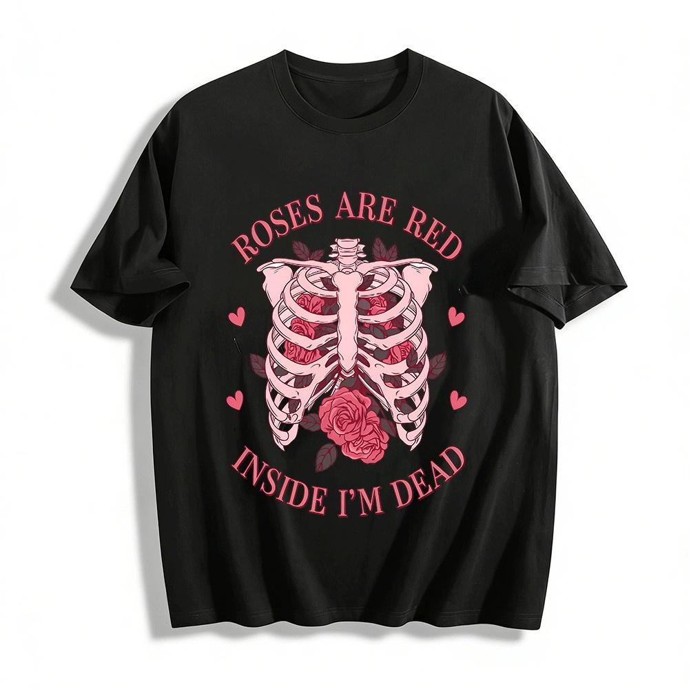 Gothic Rose Skeleton Print Tee Sarcastic Inside I m Dead Casual Top Pure cotton T-shirt XXS