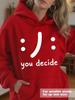 2025 Loose Fit Hoodie - 'You Decide' Lettering, Long Sleeve, Casual