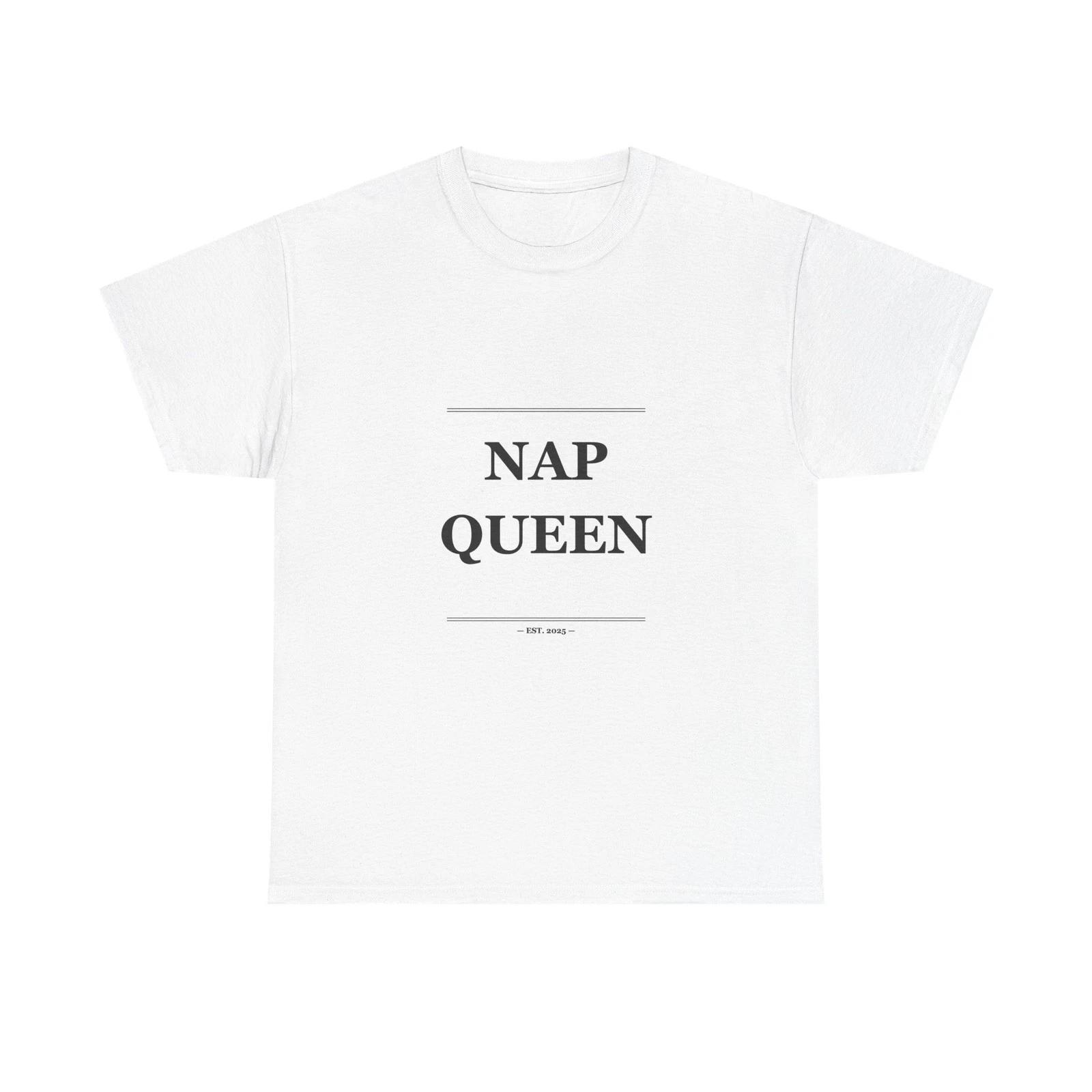 Nap Queen - Funny Unisex T-Shirt Gift Idea 3XL