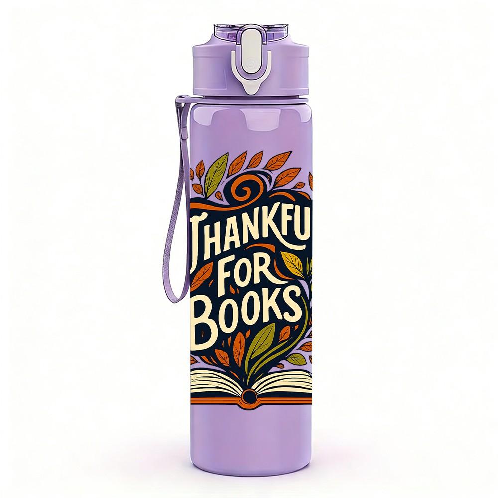 1PC Thankful For Books Art 750ml Color Plastic Sports Water Bottle Leakproof Flip Straw Lid Suitable for Sports Office Home Use