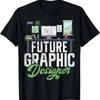 Future Graphic Designer T-Shirt