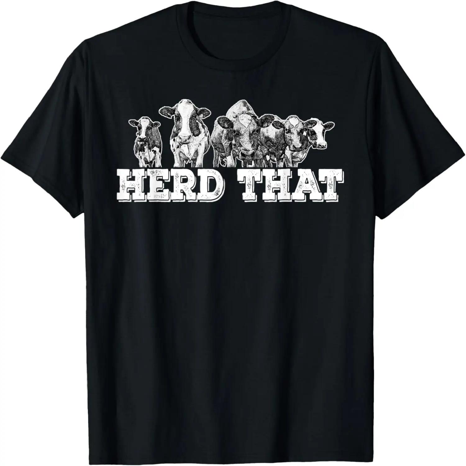 Herd That Funny Cow Lover Farmer T-Shirt S