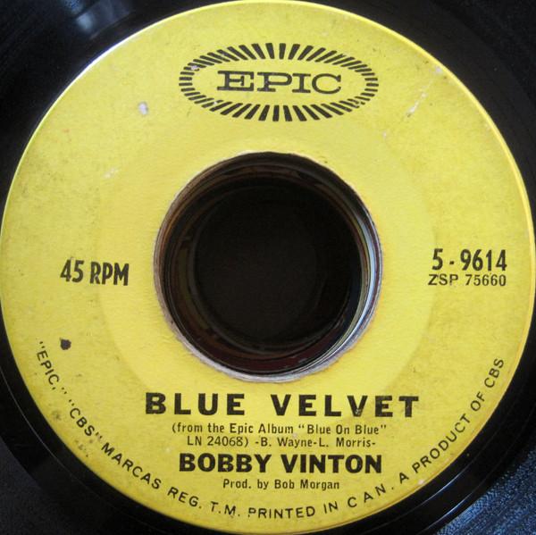 

7inch Record BOBBY VINTON - Blue Velvet 59614 Epic 1963 Canada Pop Used