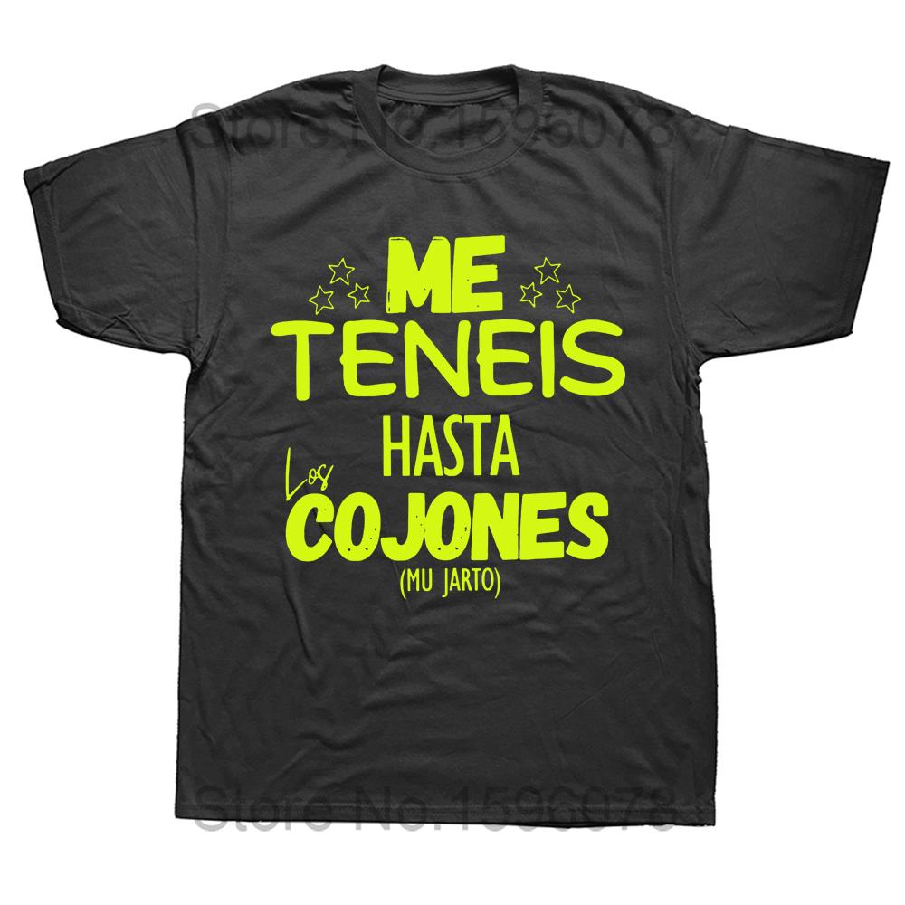 You Have Me Up To The Balls T Shirt Funny Spanish Phrases Jokes T-shirts Unisex 100% Cotton Soft Women Men Clothing EU Size