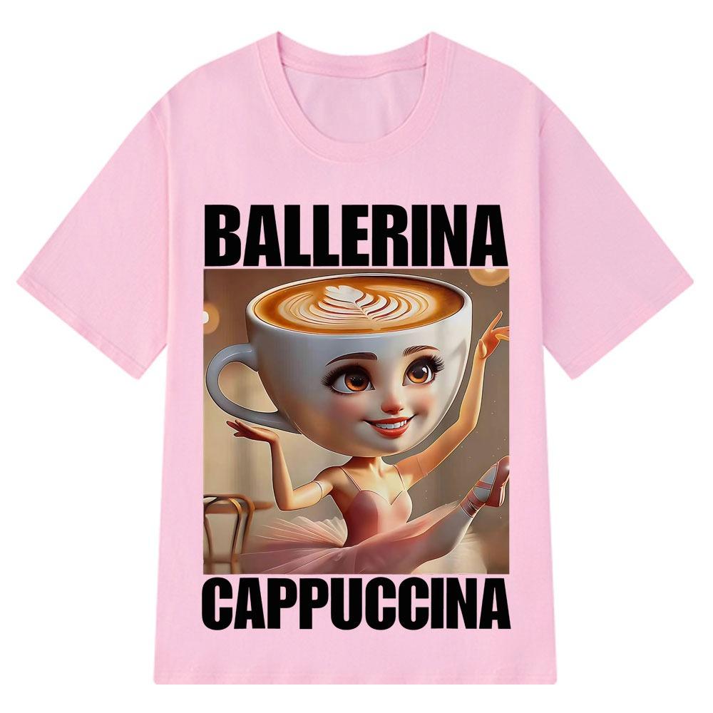 Ballerina Cappuccina Italian Brainrot Print Tshirt Graphic Tshirt High Quality Mens and Womens Short Sleeved Tshirts Tops S