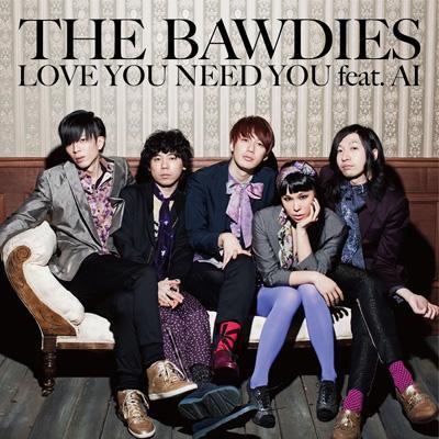 

CD BAWDIES - LOVE YOU NEED YOU feat. AI VICL36636 Victor 2011 Japan Pop Used