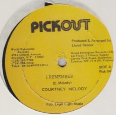 12inch Record COURTNEY MELODY - I Remember / Girls Dem Dart PICK04 Pickout UK Reggae, Ska & Dub Used