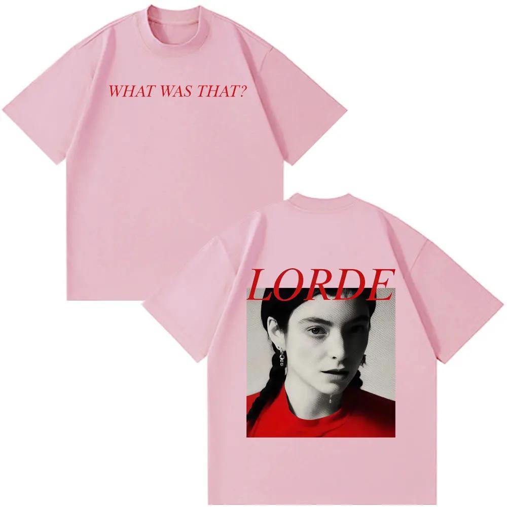Singer Lorde Fashion Print Tshirt Unisex Women Fashion Vintage Tshirt Summer Casual Cotton Shortsleeved Harajuku Loose Tshirts