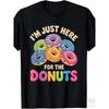 Im Just Here For The Donuts Graphic Tee 100 Cotton Casual Short Sleeve Tshirt For Donut Lovers