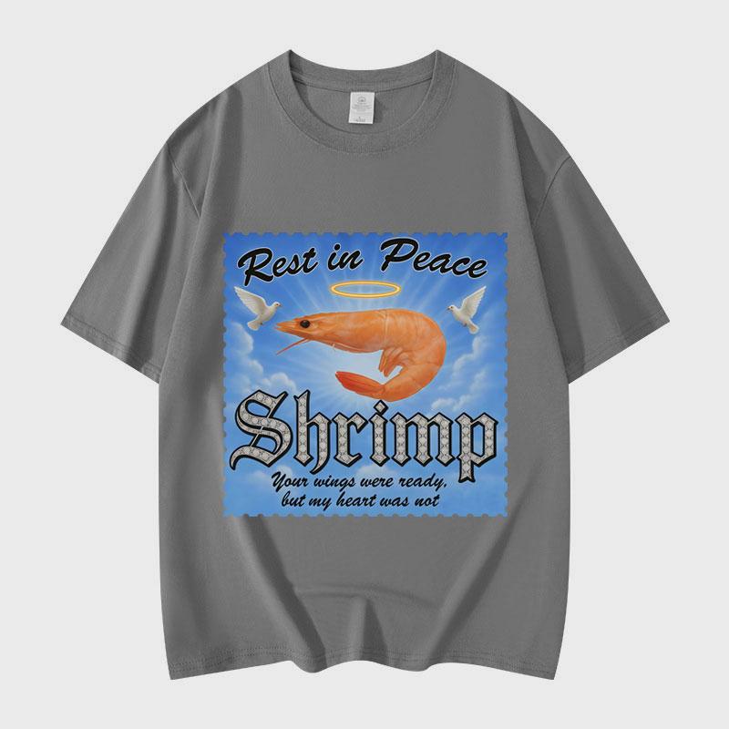 Rest In Peace Shrimp Funny Meme T-shirts Men Women Clothing Summer T-shirt Fashion Casual Short Sleeve T Shirts Streetwear Tops