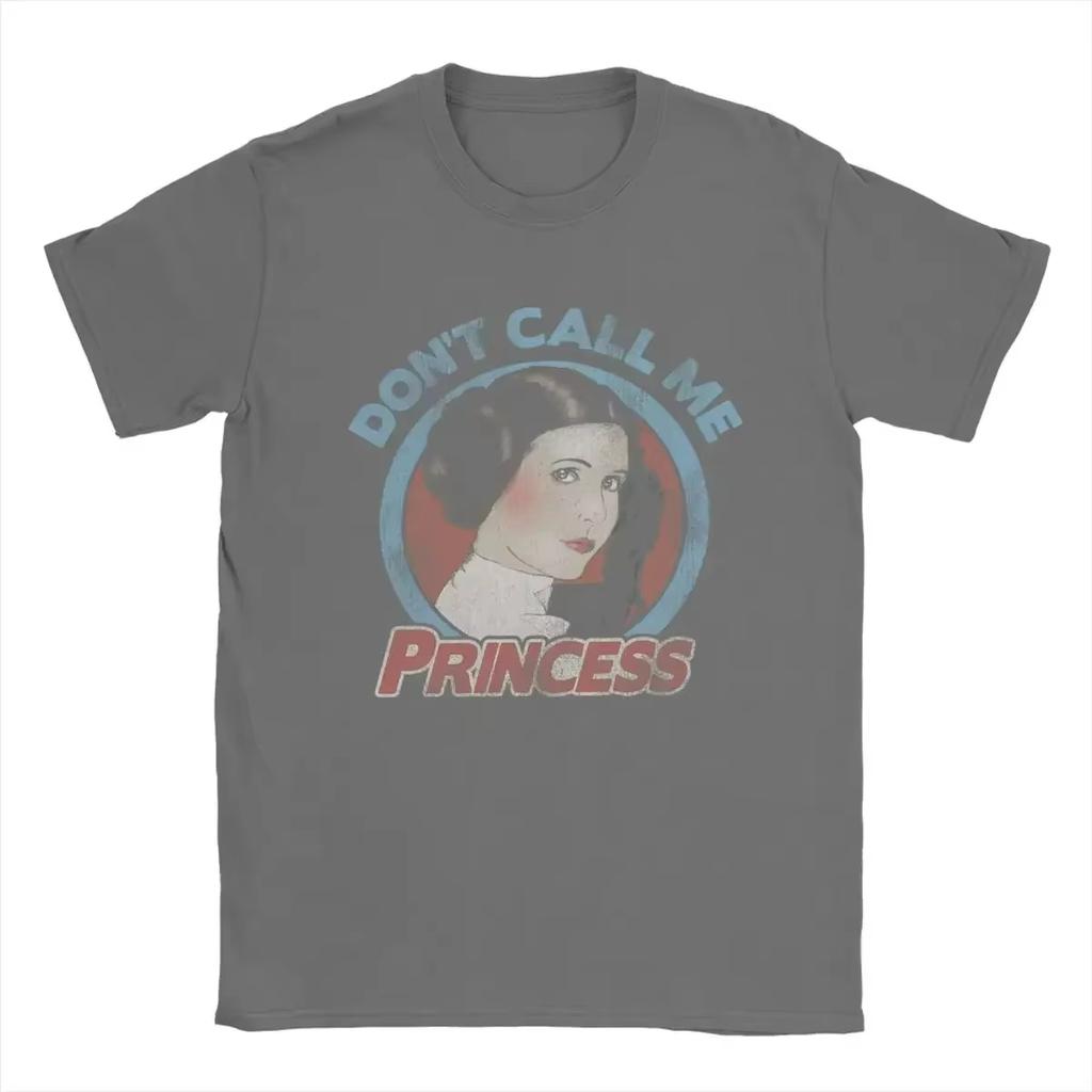 Dont Call Me Princess Stars War Awesome Summer Tees Short Sleeve T-Shirt Round Neck Tops Gift Idea Oversize Casual Tops Summer