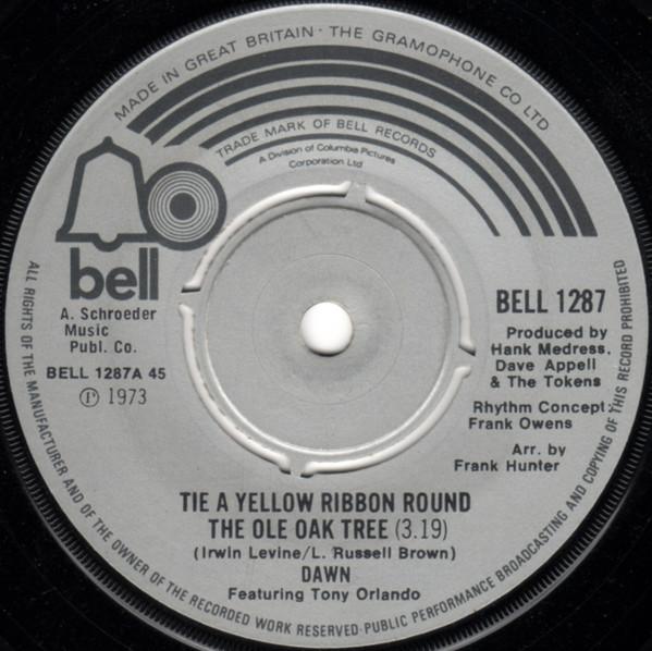 

7inch Record DAWN, TONY ORLANDO - Tie A Yellow Ribbon Round The Ole O BELL1287 Bell Records 1973 UK Pop Used