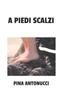 Libro A Piedi Scalzi