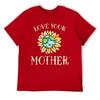 Crewneck Mother's Day Love Your Mother Earth Day WOmen's T-shirt  Move Tees Hot Sale Sarcastic Aactivity Competition USA Size