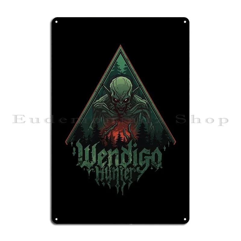 Horror Wendigo Cryptid Poster Wendy the Wendigo Metal Plaques Garage Decoration Custom Club Retro Customize Tin Sign Poster